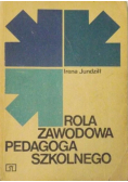 Rola zawodowa pedagoga szkolnego
