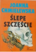 Ślepe szczęście