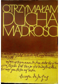 Otrzymałam ducha mądrości
