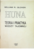 Huna teoria i praktyka wiedzy tajemnej