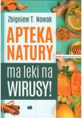 Apteka natury ma leki na wirusy