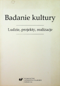 Badanie Kultury Ludzie Projekty Realizacje