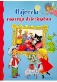 Bajeczki naszego dzieciństwa
