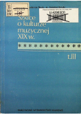 Szkice o kulturze muzycznej XIX w Tom III