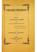 Promethidion Rzecz w dwóch dialogach z epilogiem reprint z 1851r