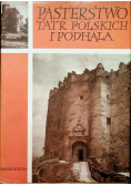 Pasterstwo Tatr Polskich i Podhala Tom IV