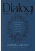 Dialog Najlepsze z najlepszych Jesienny wieczór