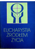 Eucharystia źródłem życia