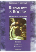 Rozmowy z Bogiem Medytacje na każdy dzień Tom II