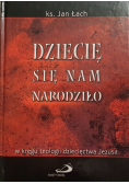 Dziecię się nam narodziło