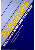 Psychoterapia Szkoły zjawiska techniki i specyficzne problemy