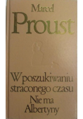 W poszukiwaniu straconego czasu Nie ma Albertyny