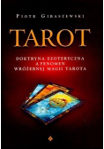 Tarot doktryna ezoteryczna a fenomen wróżebnej magii tarota