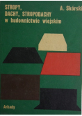 Stropy Dachy stropodachy w budowie wiejskim