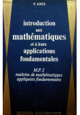 Introduction aux mathematiques et a leurs applications fondamentales