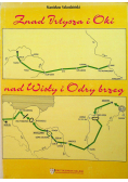Znad Orzysza i Oki nad Wisły i Odry brzeg