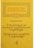 O stu prostych ale trudnych zagadnieniach arytmetyki
