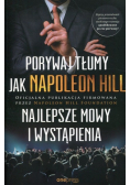 Porywaj tłumy jak Napoleon Hill