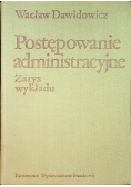 Postępowanie administracyjne Zarys wykładu