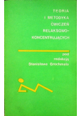 Teoria i metodyka ćwiczeń relaksowo - koncentrujących