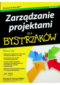 Zarządzanie projektami dla bystrzaków