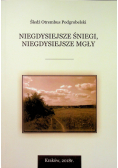Niegdysiejsze śniegi niegdysiejsze mgły