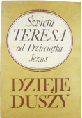 Święta teresa od Dzieciątka Jezus Dzieje Duszy