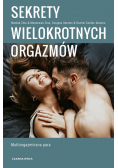 Sekrety wielokrotnych orgazmów