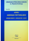 Ustrój samorządu terytorialnego wybrane przepisy - orzecznictwo - kazusy