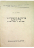 Włodzimierz Spasowicz jako krytyk literatury rosyjskiej
