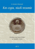 Kto czyta niech rozumie Rok A