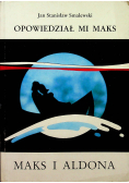 Opowiedział mi maks autograf autora
