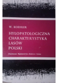Hylopatologiczna charakterystyka lasów Polski