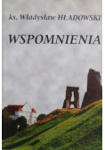 Hładowski Wspomnienia