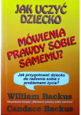 Jak uczyć dziecko mówienia prawdy sobie samemu
