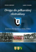 Droga do piłkarskiej ekstraklasy