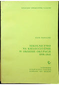 Szkolnictwo na kielecczyźnie w okresie okupacji