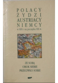 Polacy Żydzi Austriacy Niemcy w XIX i na początku XX w