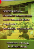 Profesjonalizacja kompetencji dydaktycznych nauczycieli akademickich w nauczaniu przedmiotów ekonomicznych