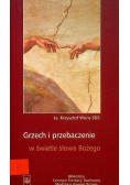 Grzech i przebaczenie w świetle słowa Bożego
