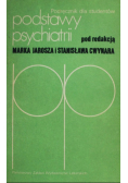 Podstawy psychiatrii Podręcznik dla studentów