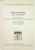 Przewodnik LII Zjazdu Polskiego Towarzystwa Geologicznego Bełchatów