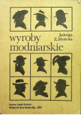 Wyroby modniarskie