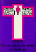 Jezus kontemplacja misterium paschalnego