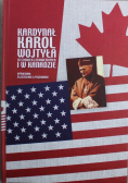 Kardynał Karol Wojtyła w Stanach Zjednoczonych i w Kanadzie