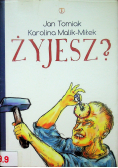Żyjesz