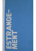 Estrangement