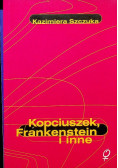Kopciuszek Frankenstein i inne