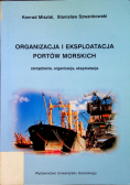Organizacja i eksploatacja portów morskich