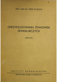 Oprzyrządowania stanowisk spawalniczych